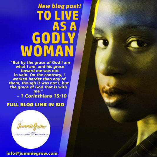 To Live As A Godly Woman 