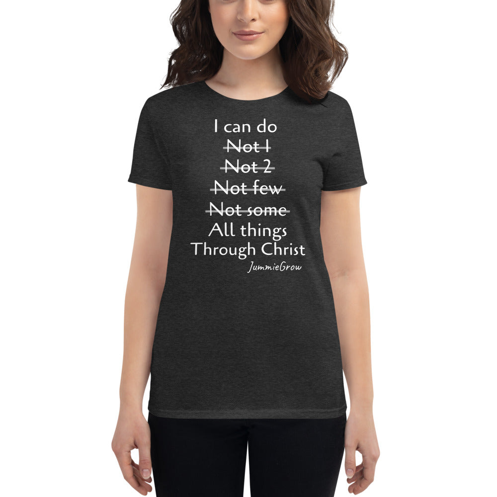 Women's I Can Do All Things T-Shirt